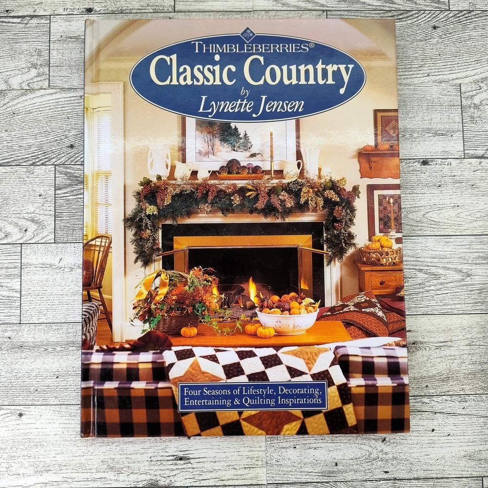 Thimbleberries Classic Country Cookbook Lynette Jensen Decorating Quilting Craft